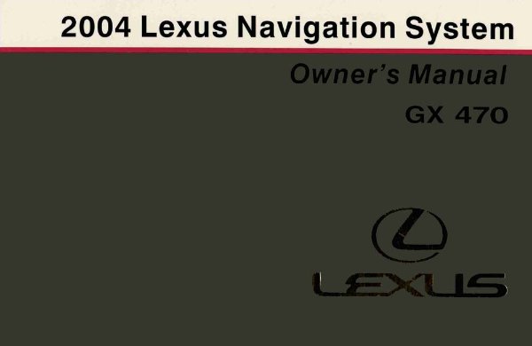 2004 Lexus GX 470 Owner's Manual