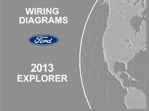 2013 Ford Truck Explorer Wiring Diagrams Manual