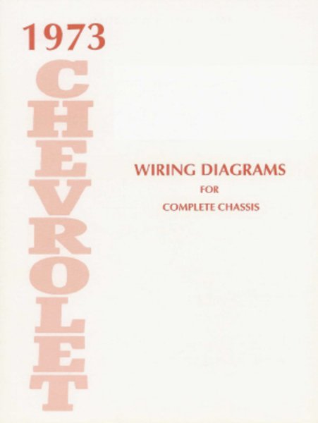1973 Chevrolet Caprice, Impala Wiring Diagrams Manual