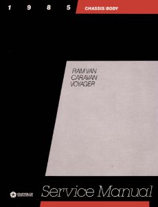 1985 Dodge Caravan, Voyager Factory Shop Service Manual