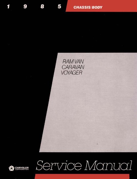 1985 Dodge Caravan, Voyager Factory Shop Service Manual
