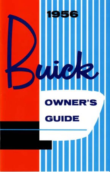 1956 Buick Century, Roadmaster, Special, Super Owner's Manual