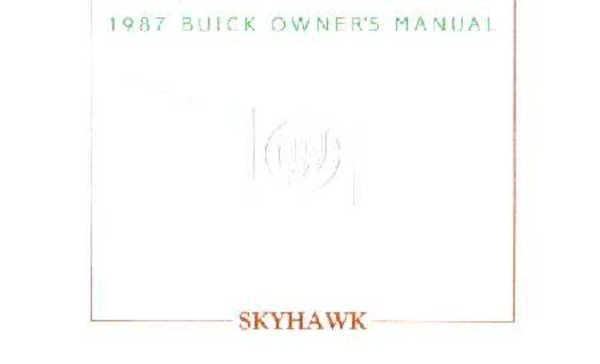 1987 Buick Skyhawk Owner's Manual