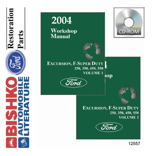 2004 Ford Truck Excursion, F-Super Duty, F250-F550 Factory Shop Service Manual