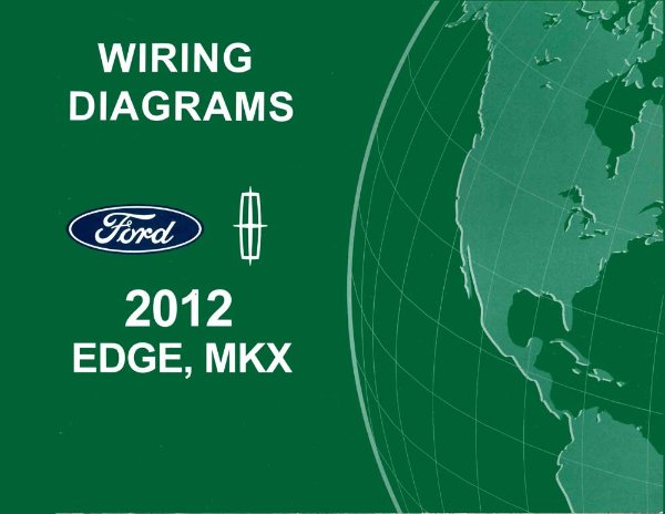 2012 Ford Truck Edge, MKX Wiring Diagrams Manual