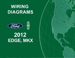2012 Ford Truck Edge, MKX Wiring Diagrams Manual