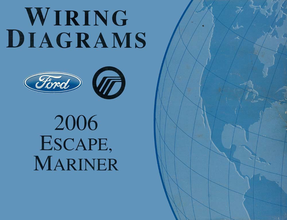 2006 Ford Truck Escape, Mariner Wiring Diagrams Manual