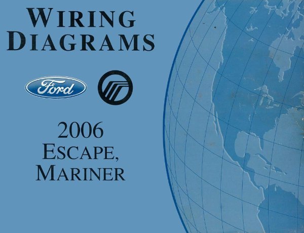 2006 Ford Truck Escape, Mariner Wiring Diagrams Manual