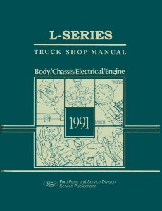1991 Ford L-Series Truck Factory Shop Service Manual