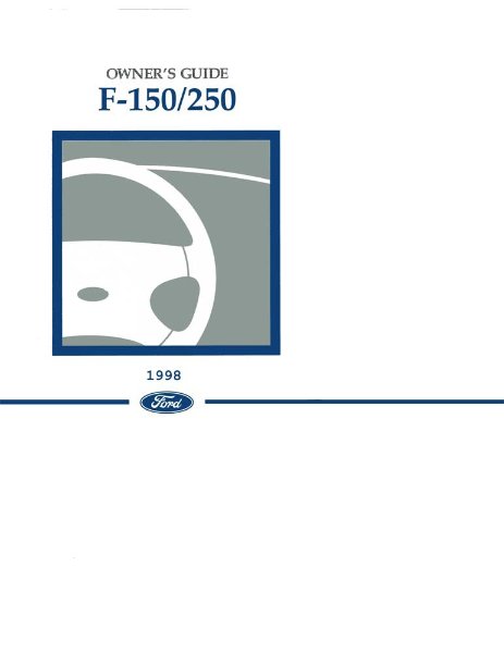 1998 Ford F-150, F-250 Truck Owner's Manual