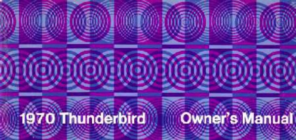 1970 Ford Thunderbird Owner's Manual