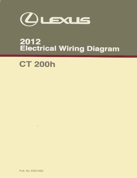2012 Lexus CT 200h Wiring Diagrams Manual