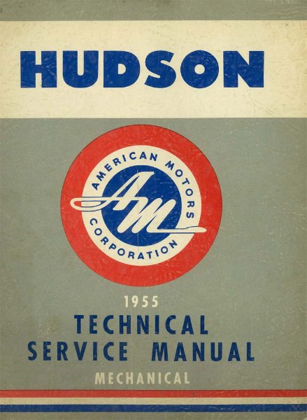 1955 Hudson Chassis ONLY Factory Shop Service Manual