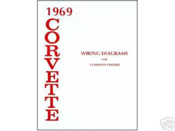 1969 Chevrolet Corvette Wiring Diagrams Manual