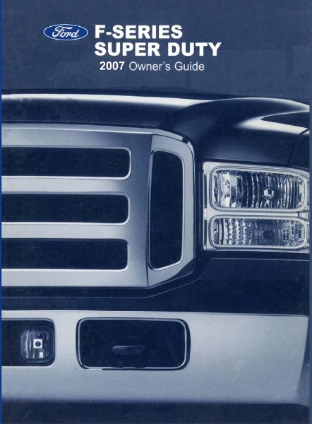 2007 Ford F-Super Duty, F-250, F-350, F-450, F-550 Owner's Manual