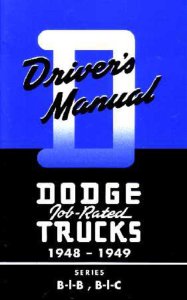 1948–1949 Dodge B-1-B, B-1-C Owner's Manual