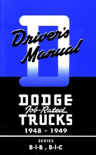 1948–1949 Dodge B-1-B, B-1-C Owner's Manual