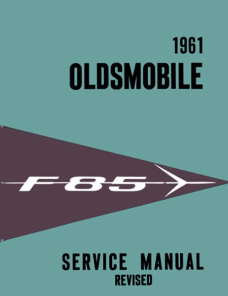1961 Oldsmobile F-85 Factory Shop Service Manual