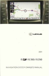 2011 Lexus IS F IS 350 IS 250 Owner's Manual