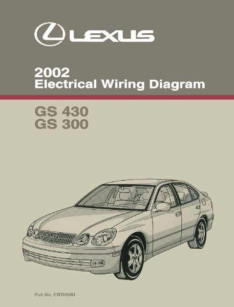 2002 Lexus GS 430, GS 300 Wiring Diagrams Manual
