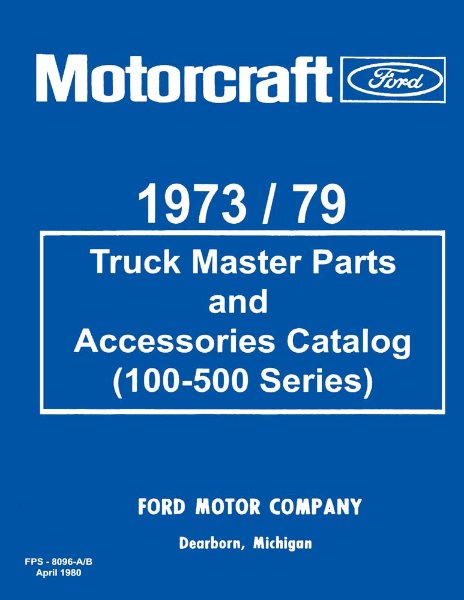 1973–1979 Ford Truck 100-500 Series Parts Book