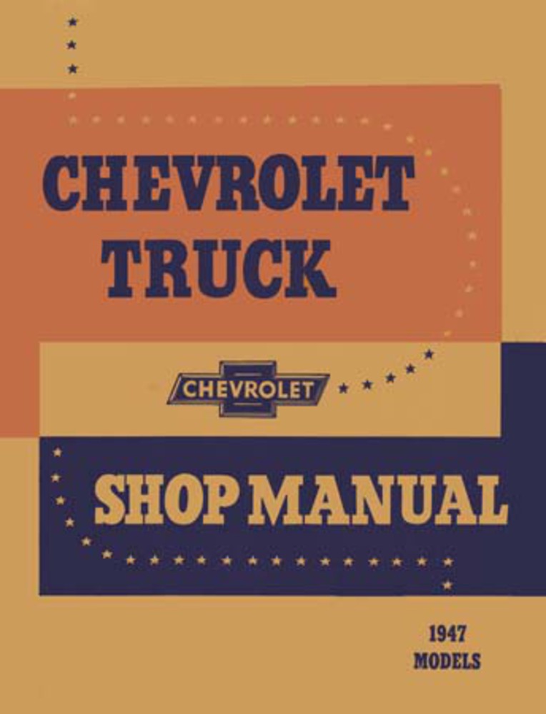 1947 Chevy Truck Shop Service Repair Manual