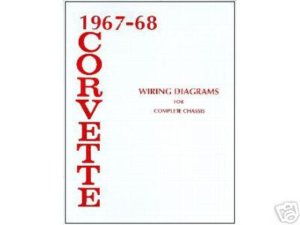 1967–1968 Chevrolet Corvette Wiring Diagrams Manual