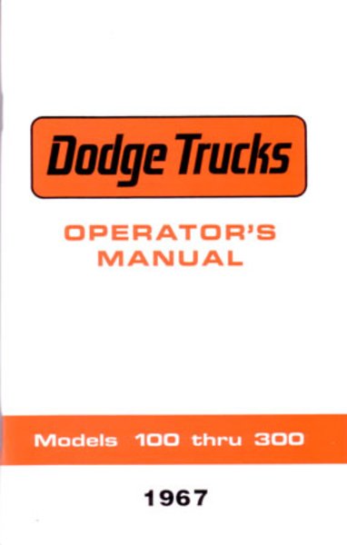 1967 Dodge Truck All Models Owner's Manual