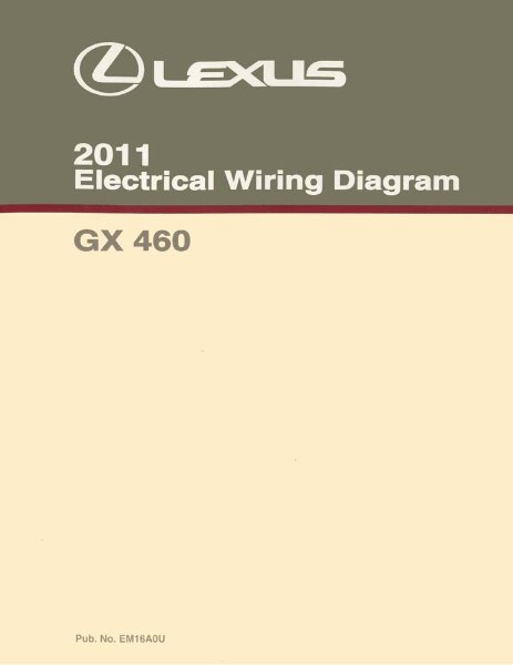 2011 Lexus GX 460 Wiring Diagrams Manual