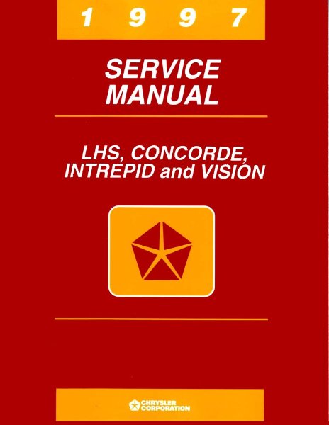 1997 Chrysler LHS, Concorde, Intrepid, Vision Factory Shop Service Manual
