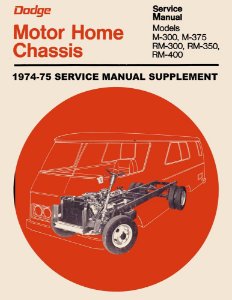 1974–1975 Dodge Truck Motor Home Factory Shop Service Manual