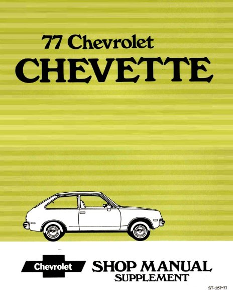 1977 Chevrolet Chevette Factory Shop Service Manual