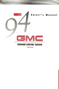 1994 GMC Forward Control Owner's Manual