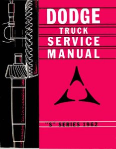 1962 Dodge Truck All Models Factory Shop Service Manual