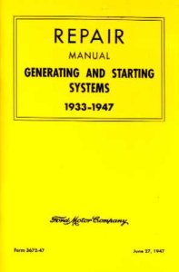 1933–1947 Ford GENERATING STARTING SYSTEMS Factory Shop Service Manual