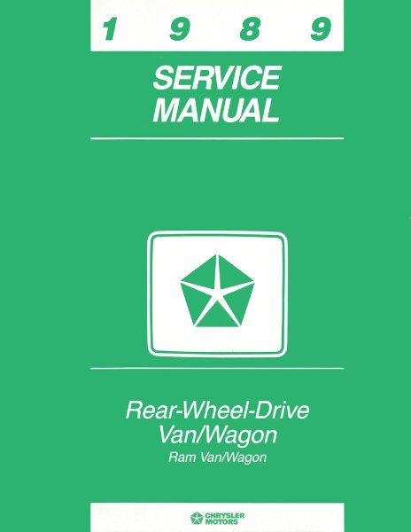 1989 Dodge Truck Ram Van Factory Shop Service Manual