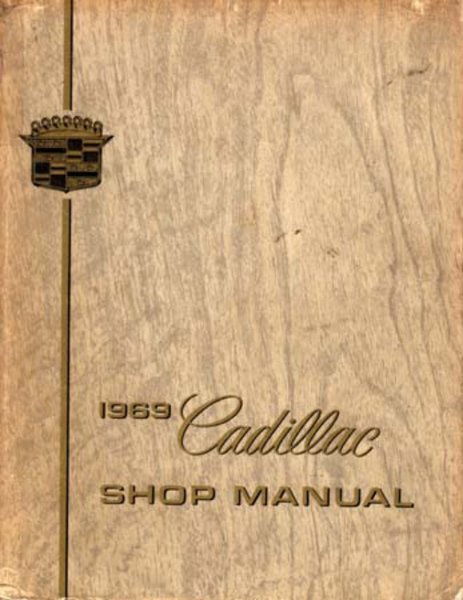 1969 Cadillac ALL MODELS - CHASSIS Factory Shop Service Manual