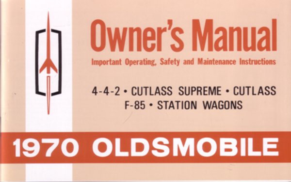 1970 Oldsmobile 442, Cutlass Supreme Owner's Manual