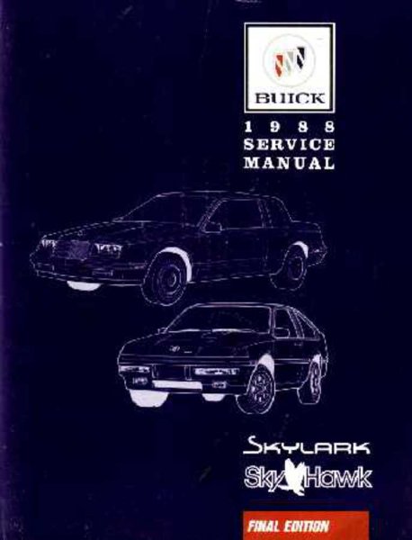 1988 Buick Skyhawk, Skylark Factory Shop Service Manual