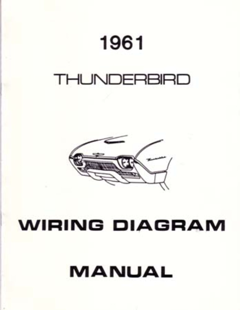 1961 Ford Thunderbird Wiring Diagrams Manual