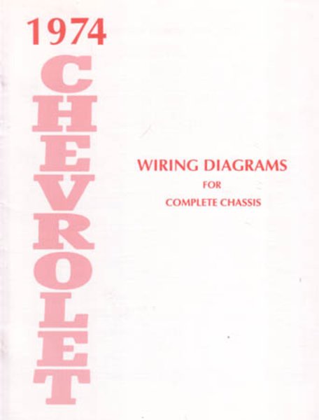 1974 Chevrolet Belaire, Camaro, Impala Wiring Diagrams Manual