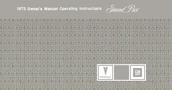 1973 Pontiac Grand Prix Owner's Manual