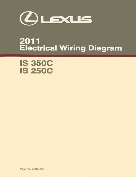 2011 Lexus IS 350C, IS 250C Wiring Diagrams Manual