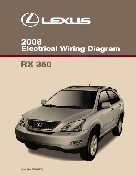 2008 Lexus RX 350 Wiring Diagrams Manual