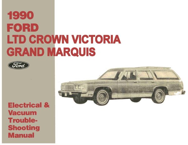 1990 Ford LTD, Crown Victoria, Grand Marquis Factory Shop Service Manual