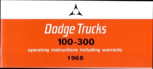1968 Dodge Light Duty Truck D100, D200, D300 Owner's Manual