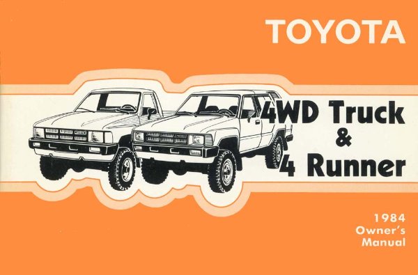 1984 Toyota Pickup (4WD), 4Runner (4WD) Owner's Manual