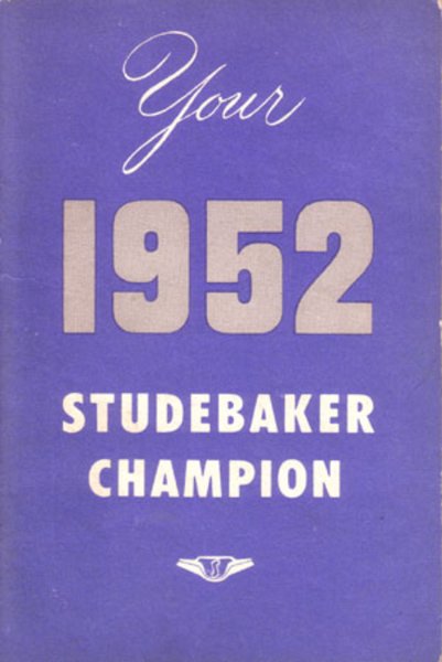 1952 Studebaker Champion Owner's Manual