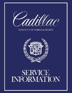 1980 Cadillac ALL MODELS - CHASSIS Factory Shop Service Manual