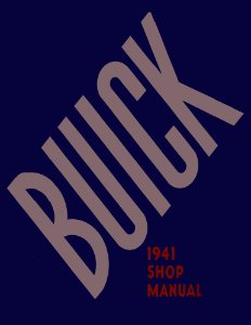 1941 Buick All Models Factory Shop Service Manual